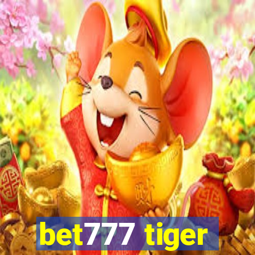 bet777 tiger